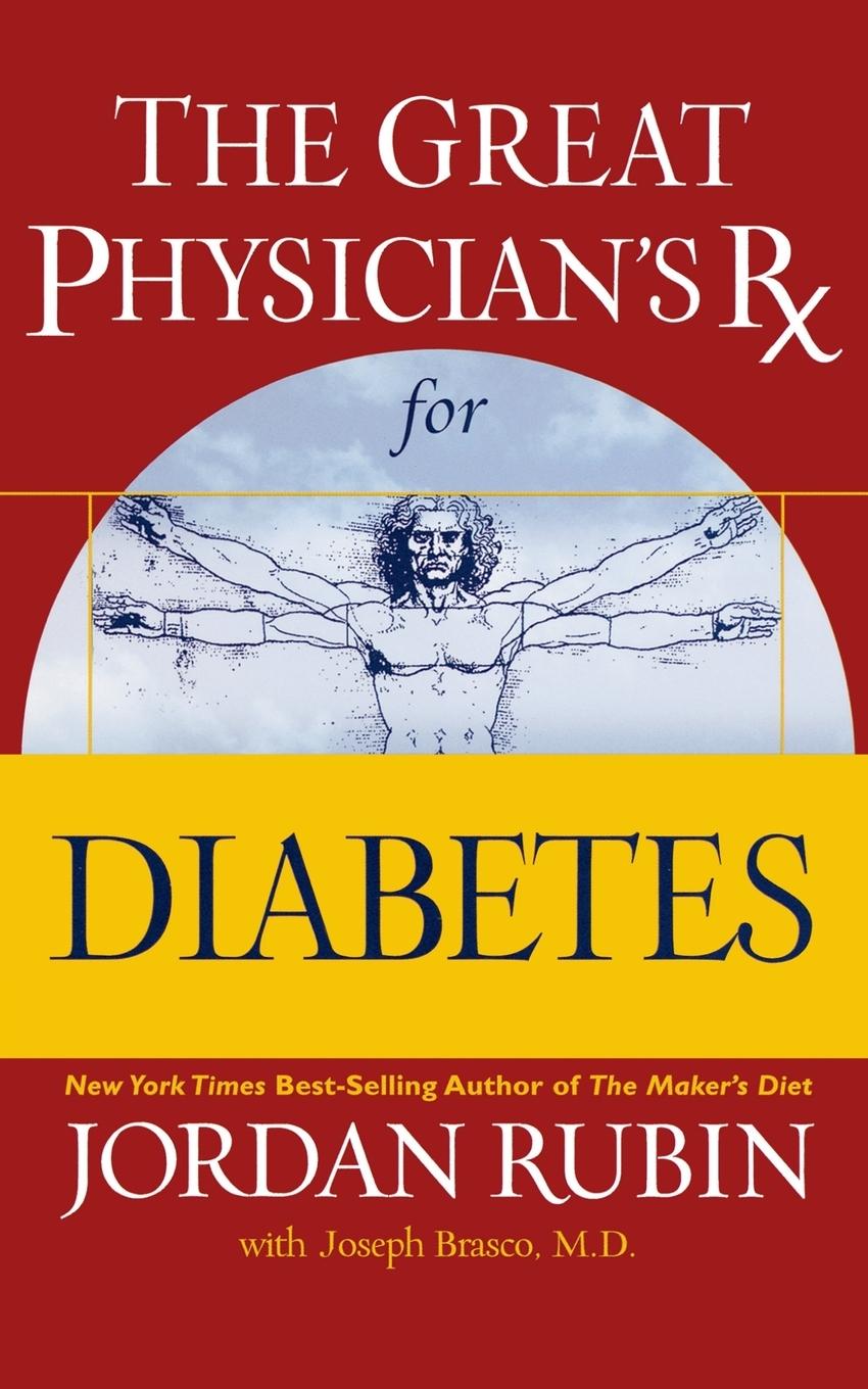 The Great Physician s Rx for Diabetes - Rubin, Jordan