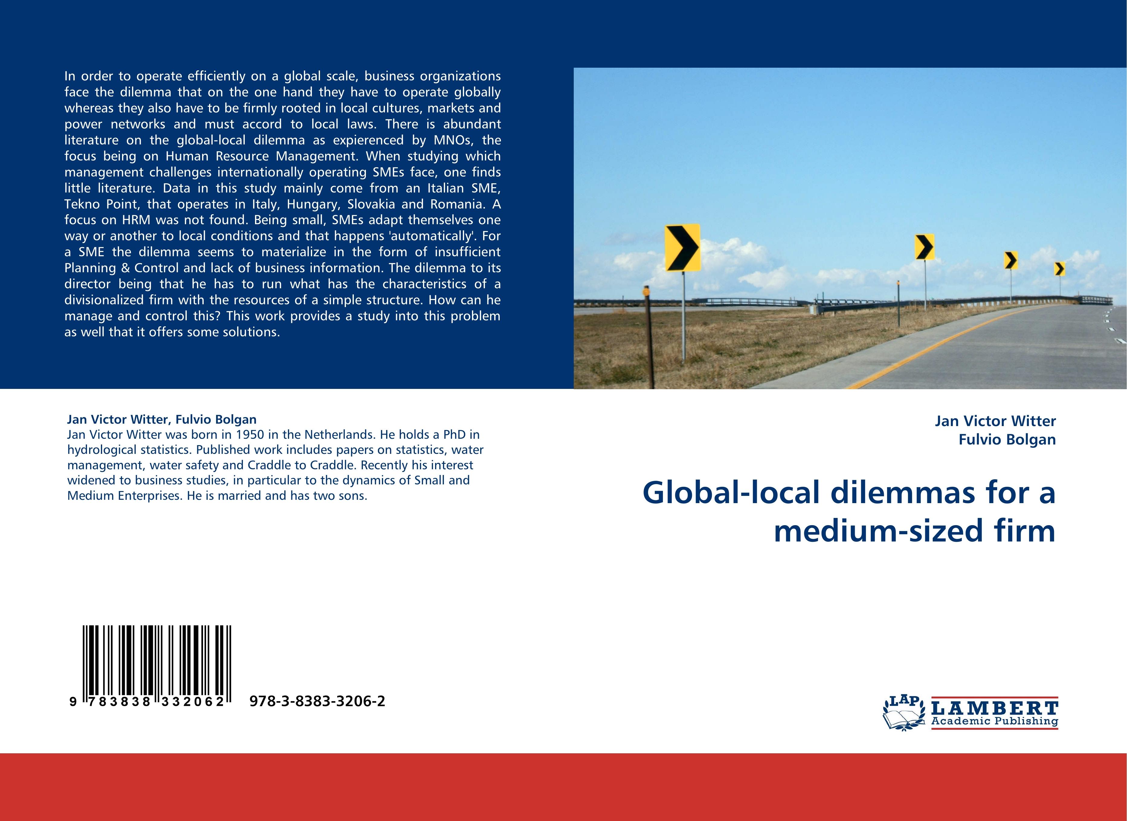 Global-local dilemmas for a medium-sized firm - Jan Victor Witter Fulvio Bolgan