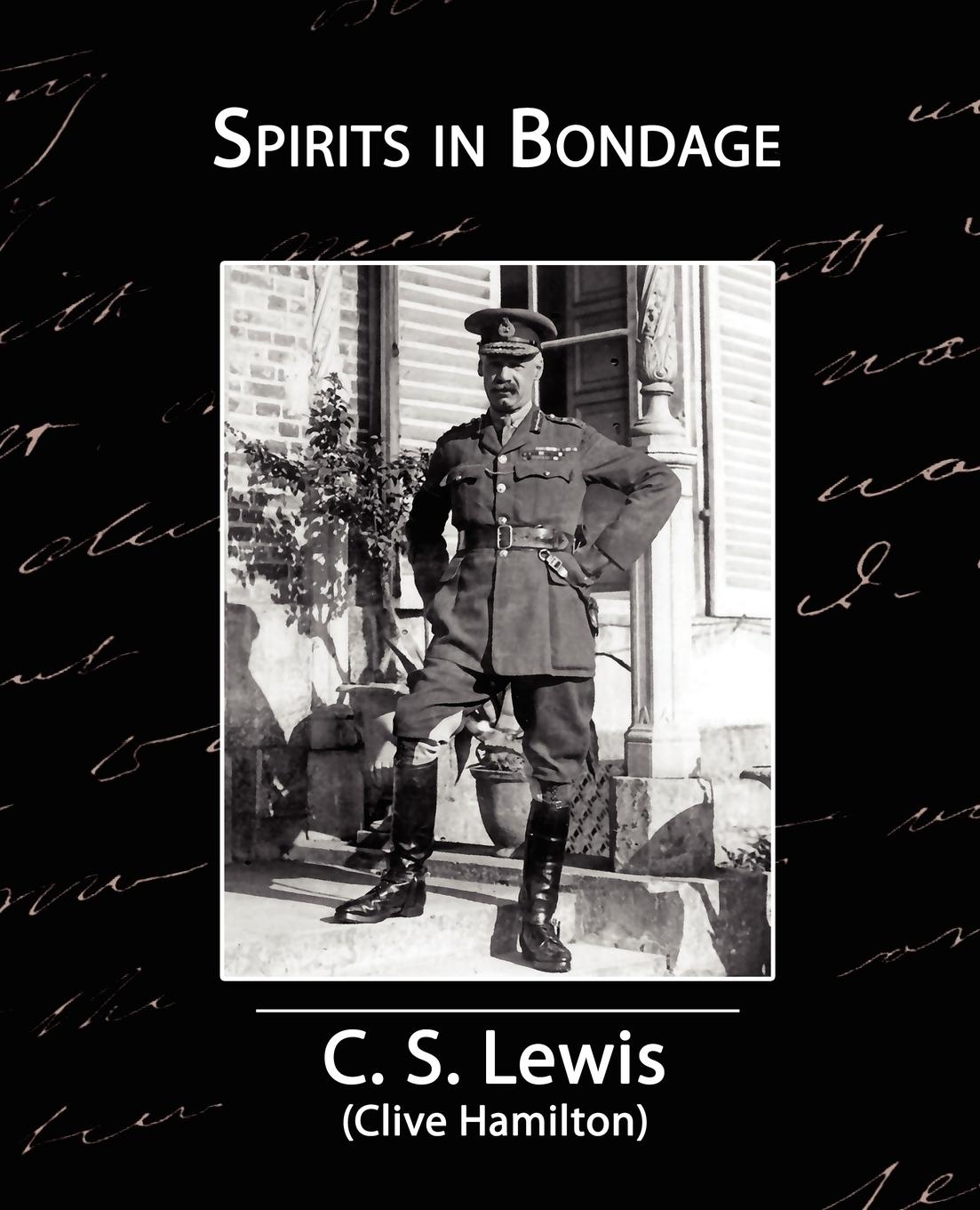 Spirits in Bondage - Lewis, C. S.