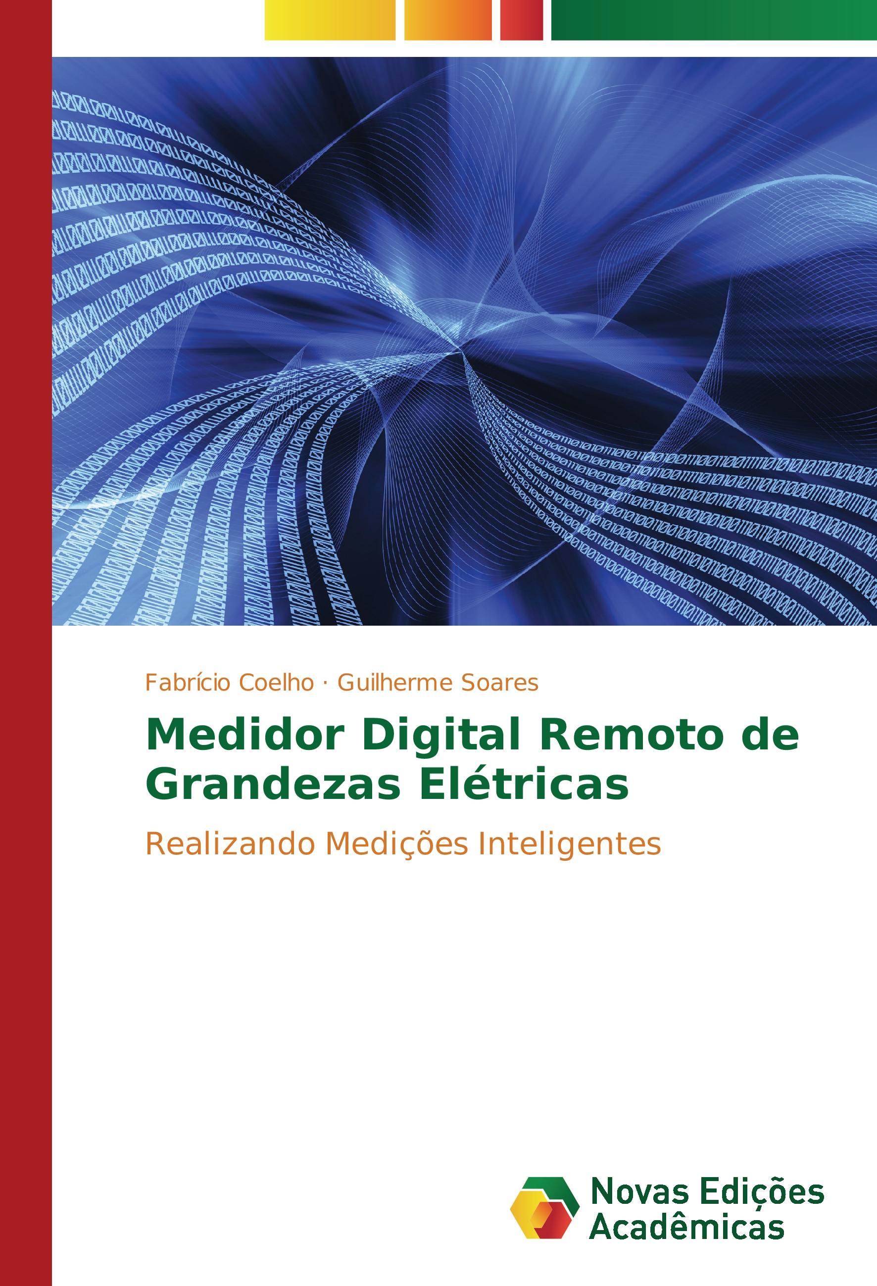 Medidor Digital Remoto de Grandezas Elétricas - Fabrício Coelho Guilherme Soares