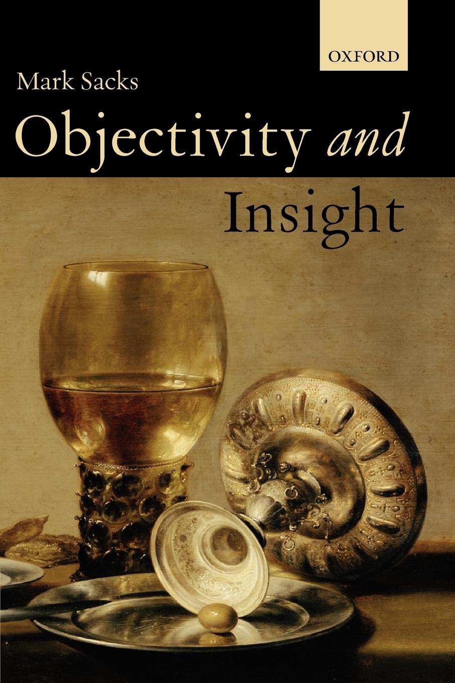 Objectivity and Insight - Sacks, Mark