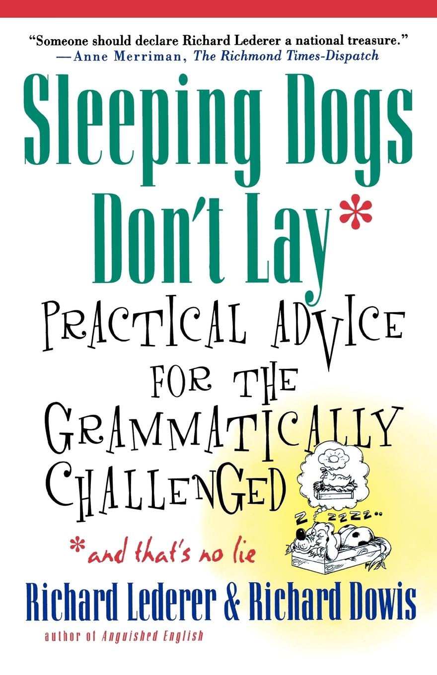 Sleeping Dogs Don t Lay - Lederer, Richard Dowis, Richard