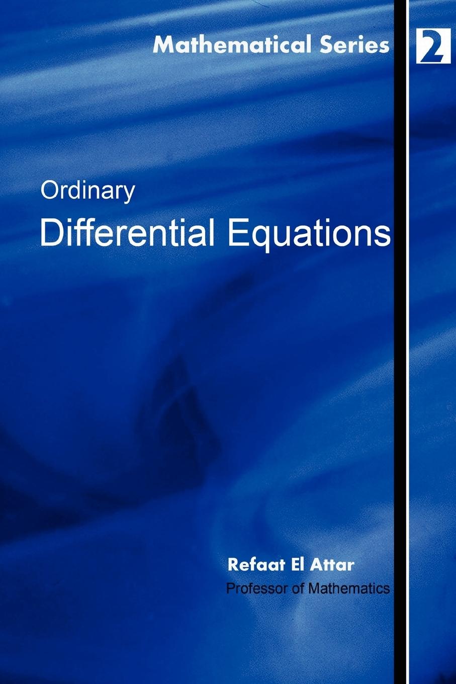 Ordinary Differential Equations - El Attar, Refaat
