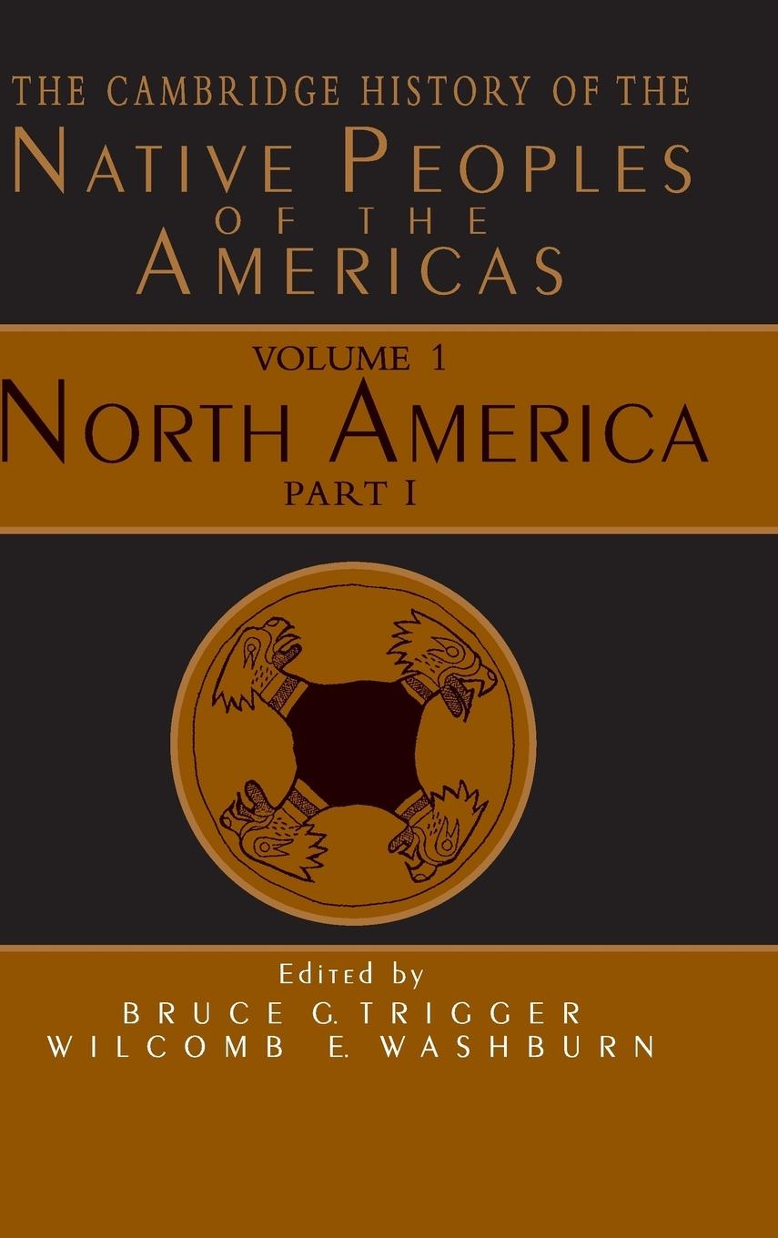 The Cambridge History of the Native Peoples of the Americas - Adams, Richard E. W.