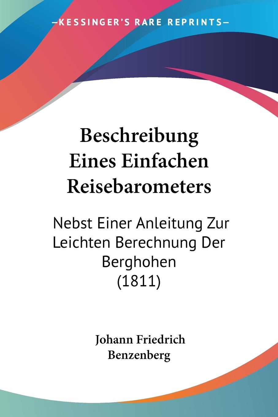 Beschreibung Eines Einfachen Reisebarometers - Benzenberg, Johann Friedrich