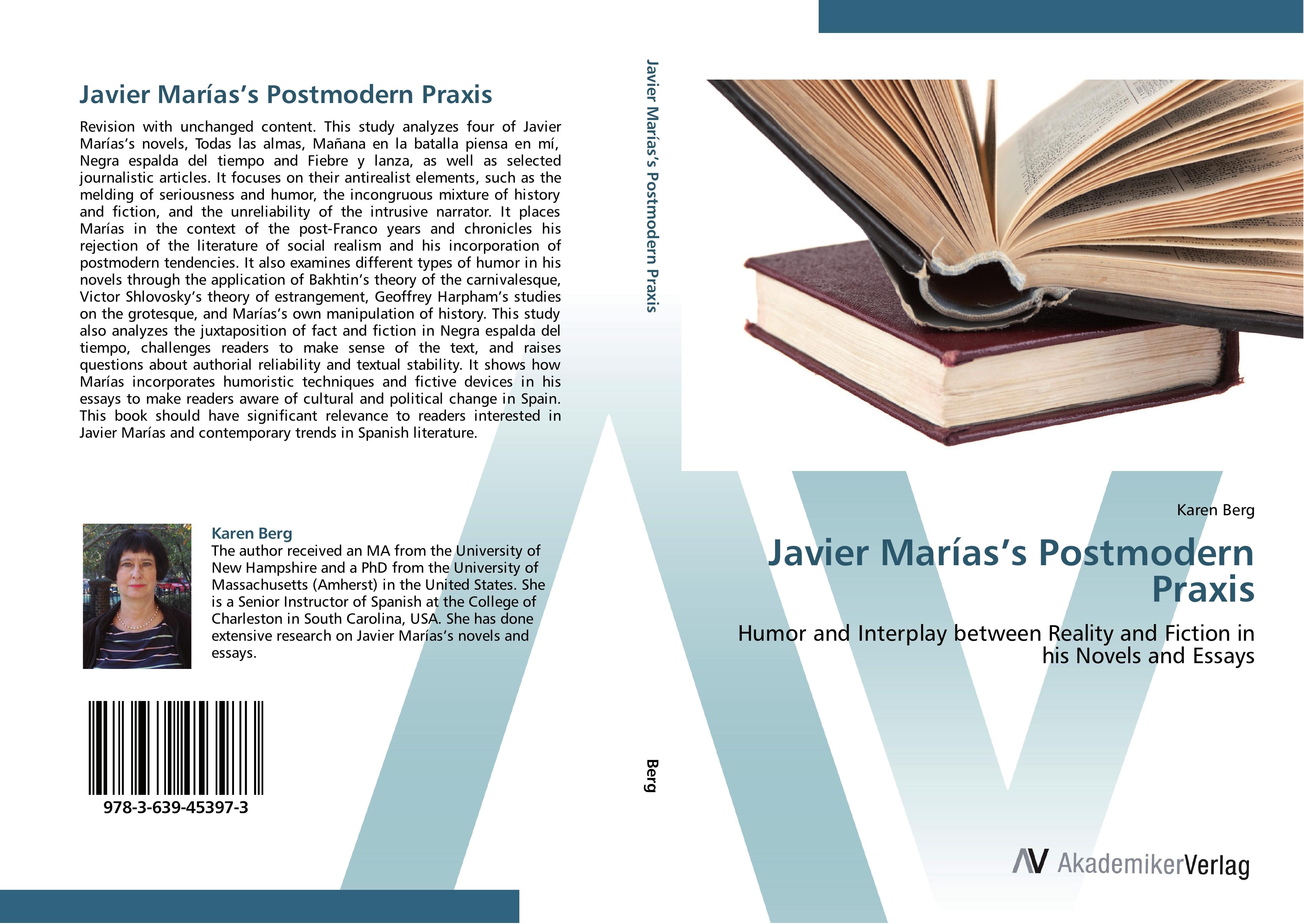 Javier Marías s Postmodern Praxis - Karen Berg