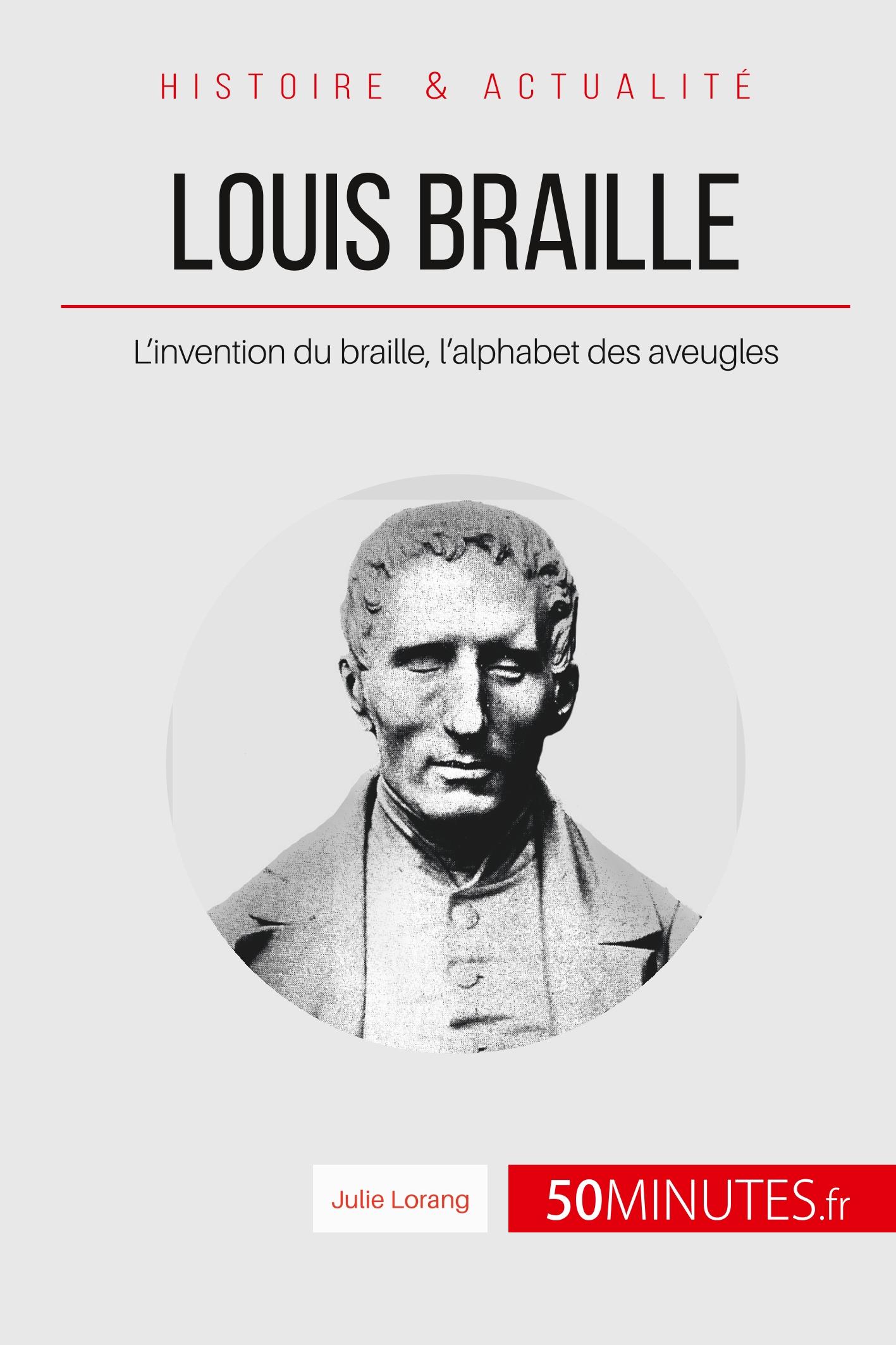 Louis Braille - Lorang, Julie