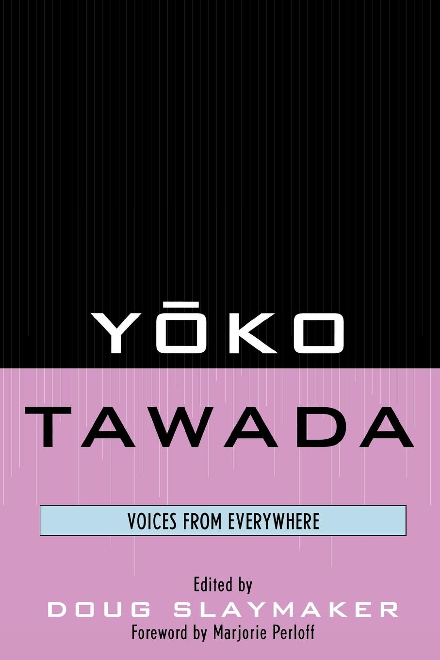 Yoko Tawada - Slaymaker Douglas