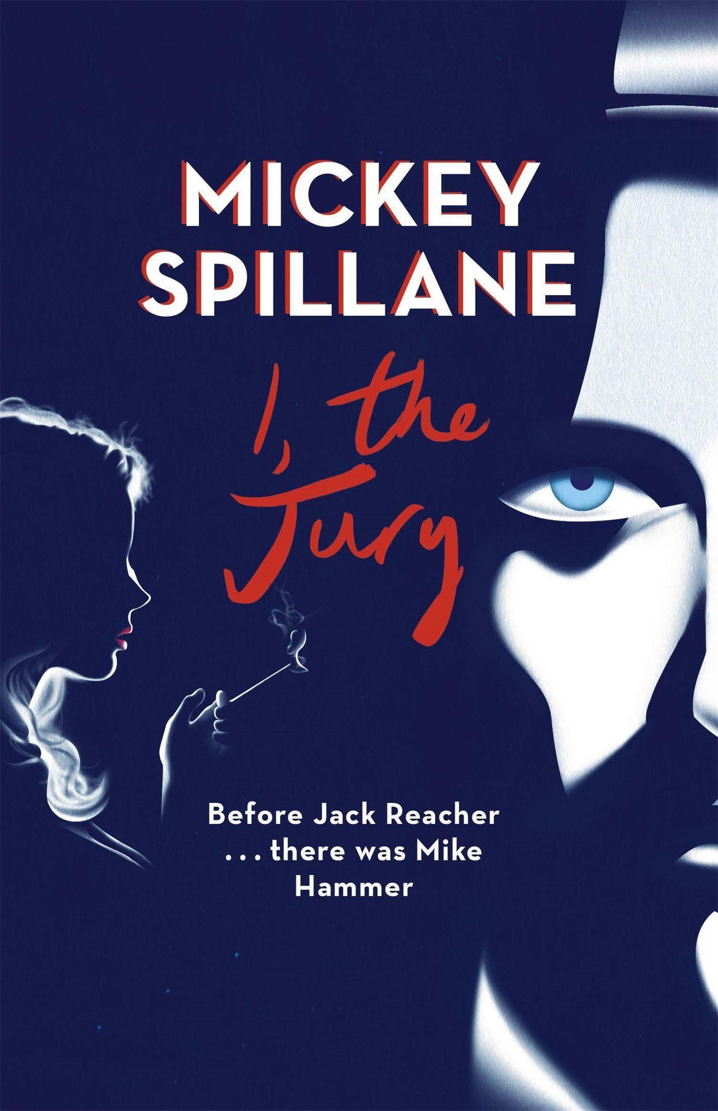 I, The Jury - Spillane, Mickey