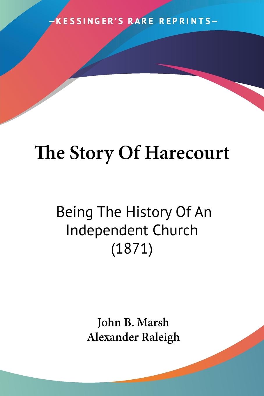 The Story Of Harecourt - Marsh, John B.