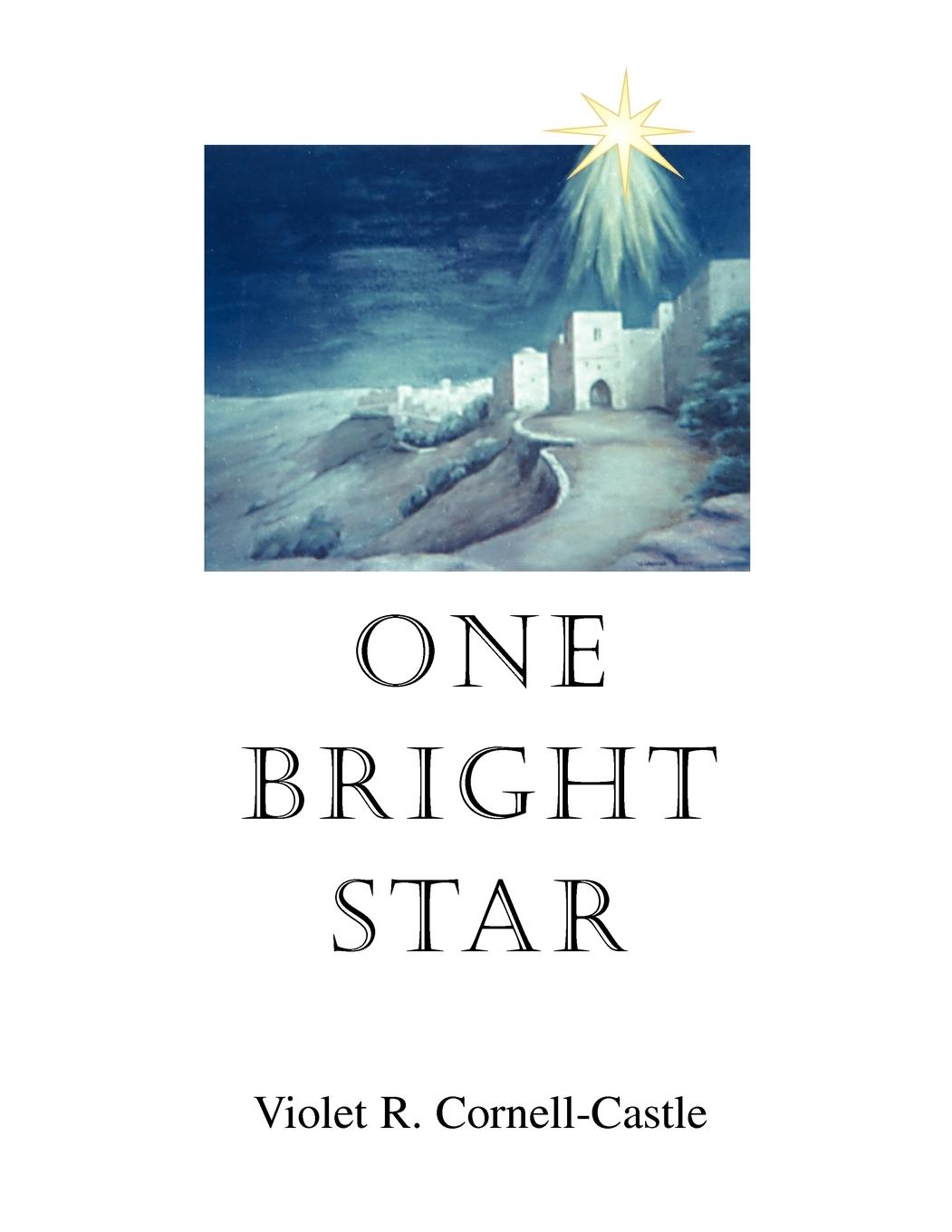 One Bright Star - Cornell-Castle, Violet R.
