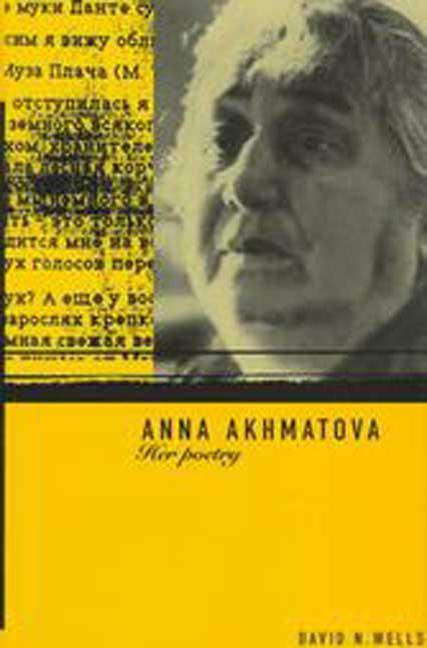 ANNA AKHMATOVA - Wells, David