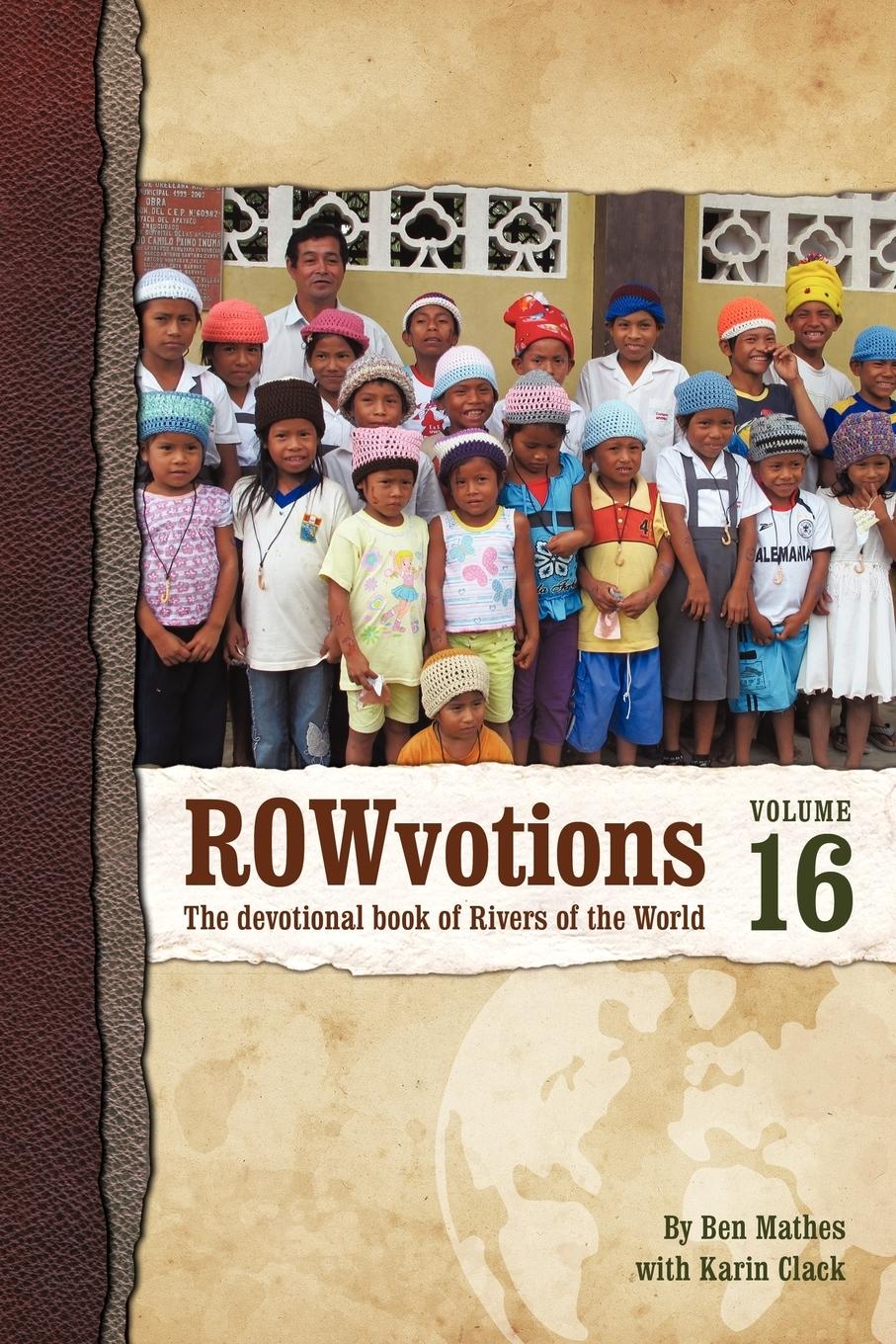 ROWvotions Volume 16 - Mathes, Ben
