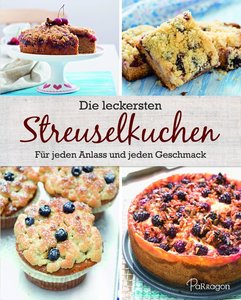 Die leckersten Streuselkuchen