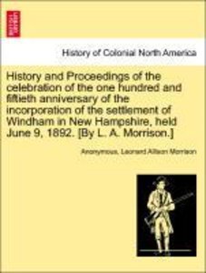Anonymous: History and Proceedings of the celebration of the
