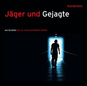 Jäger Und Gejagte