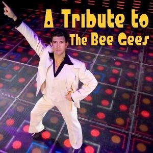 Tribute To The Bee Gees