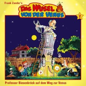 Zander, F: Wusel Von Der Venus Folge 2-Prof.Biesenbröck