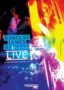 Barclay James Harvest: Live At The Town And Country Club