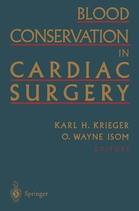Blood Conservation in Cardiac Surgery