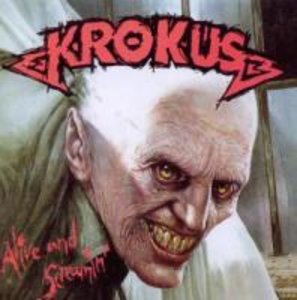 Krokus: Alive And Screamin