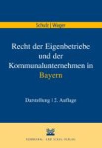 Schulz, N: Recht der Eigenbetriebe / Bayern