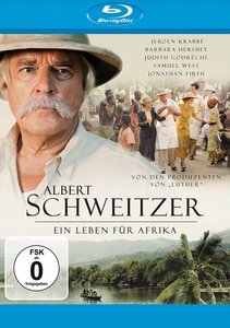 Albert Schweitzer - Ein Leben für Afrika