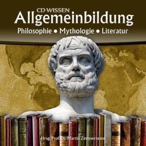 Philosophie, Mythologie, Literatur, 2 Audio-CDs