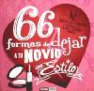 66 formas de dejar a tu novio con estilo