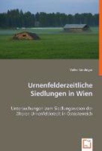 Urnenfelderzeitliche Siedlungen in Wien