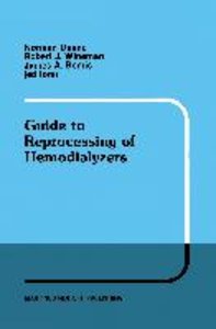 Guide to Reprocessing of Hemodialyzers