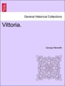 Meredith, G: Vittoria. VOLUME III