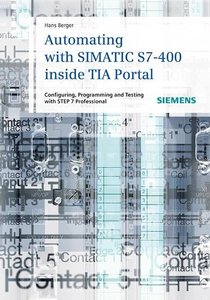 Automating with SIMATIC S7-400 inside TIA Portal