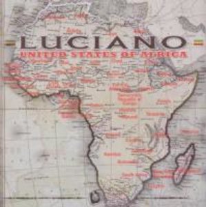 Luciano: United States Of Africa