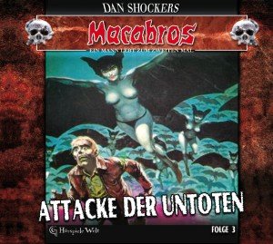 Macabros 3-Attacke der Untoten (Digipack)
