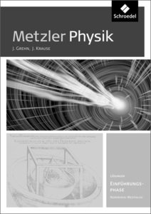Metzler Physik SII - Ausgabe 2014 für Nordrhein-Westfalen