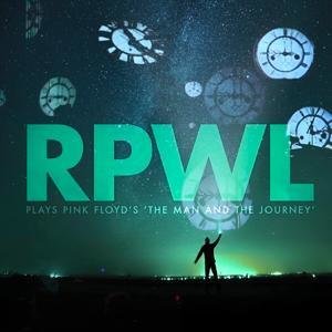 Rpwl: Plays Pink Floyd\'s \'The Man And The Journey\'