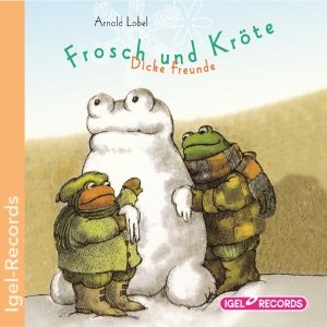 Frosch und Kröte, Dicke Freunde, 1 Audio-CD