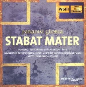 Viotti/Penderecki/Rilling: Paradisi Gloria-Stabat Mater