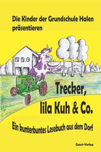 Trecker, lila Kuh & Co.