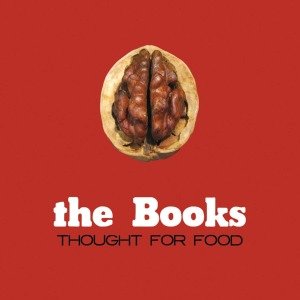 Thought For Food (Reissue)