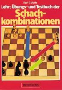 Lehr-, Übungs- und Testbuch der Schachkombinationen