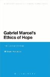 GABRIEL MARCELS ETHICS OF HOPE