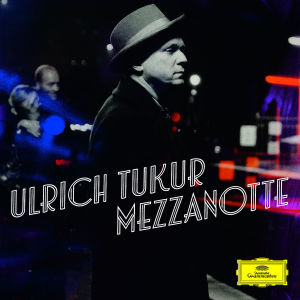 Ulrich Tukur - Mezzanotte, 1 Audio-CD
