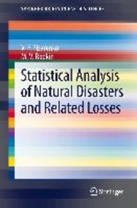 Statistical Analysis of Natural Disasters and Related Losses