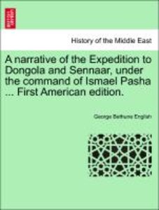 English, G: Narrative of the Expedition to Dongola and Senna