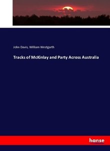 Tracks of McKinlay and Party Across Australia