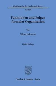 Funktionen und Folgen formaler Organisation.