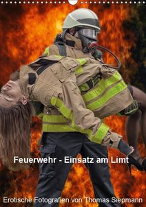 Feuerwehr - Einsatz am Limit