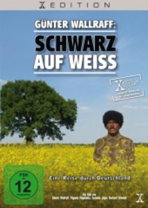 Günter Wallraff - Schwarz auf weiß